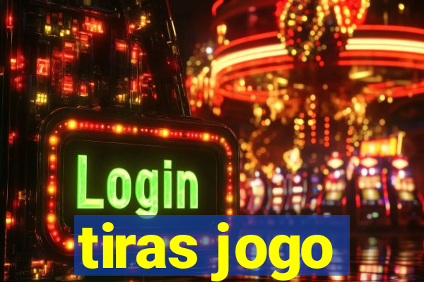 tiras jogo